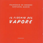 Il Fischio Del Vapore - Cd