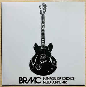 WEAPON OF CHOICE / I NEED SOME AIR - 7" RSD