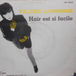 HAIR EST SI FACILE / FAUT PLUS ME LA FAIRE  - 7" ITALY