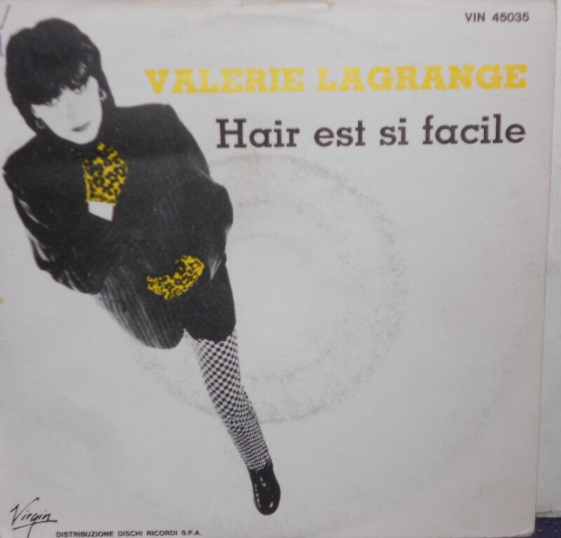 HAIR EST SI FACILE / FAUT PLUS ME LA FAIRE  - 7" ITALY