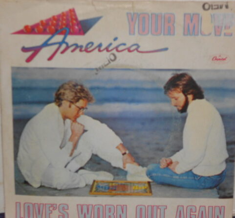 YOUR MOVE / LOVE'S WORN OUT AGAIN - 7" ITALY