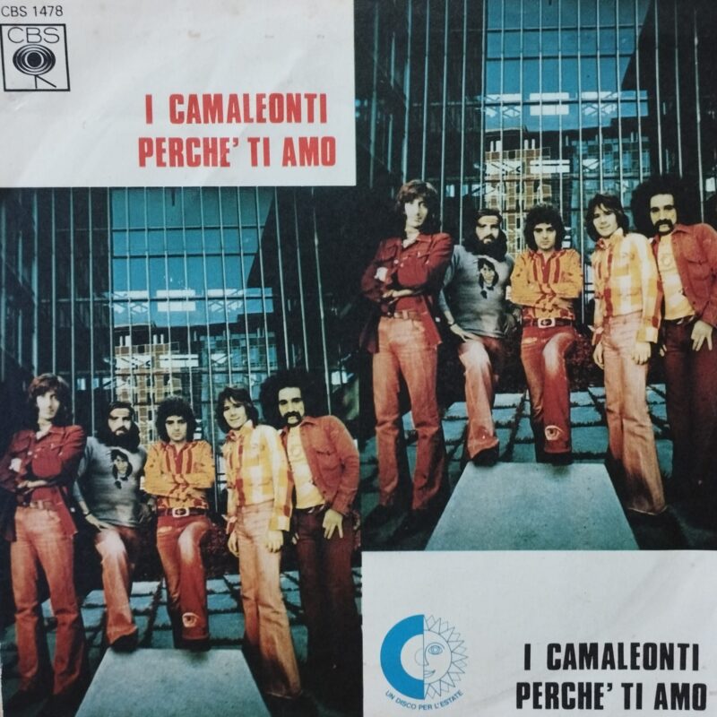 Camaleonti PERCHE' TI AMO band italiani 7"