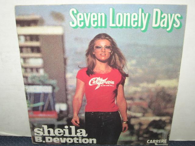 SEVEN LONELY DAYS / SHEILA COME BACK