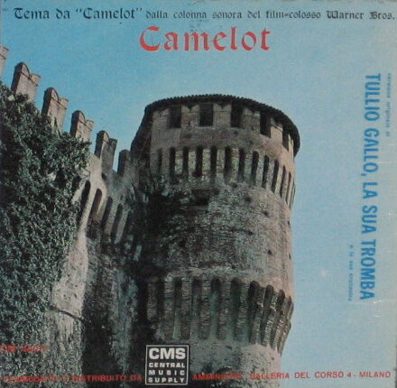 TEMA DA CAMELOT / E VENNE LA NOTTE - TULLIO GALLO