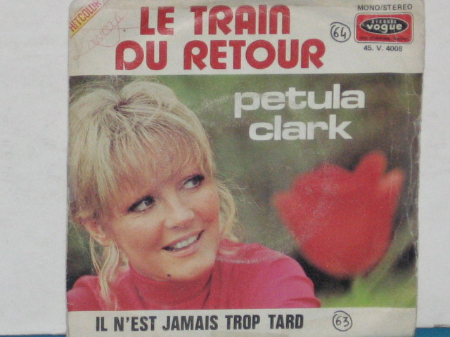 LE TRAIN DU RETOUR - 7" FRANCE