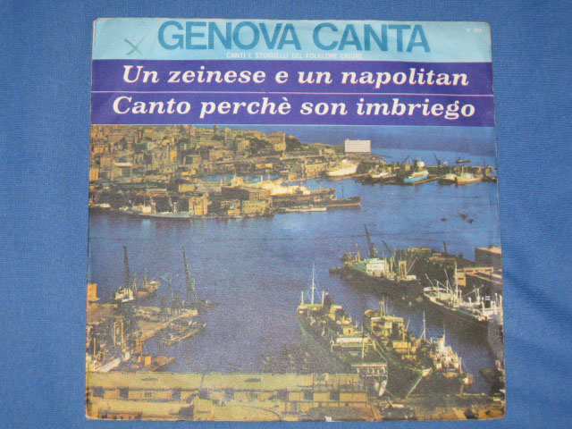 UN ZEINESE E UN NAPOLITAN / CANTO PERCHE' SON IMBRIEGO