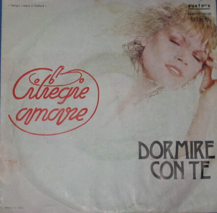 DORMIRE CON TE / PUSSA VIA - 7"