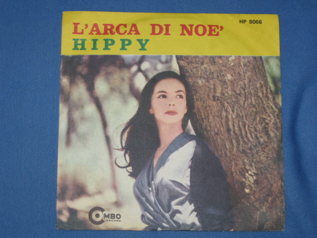 L'ARCA DI NOE' / HIPPY - 7" ITALY