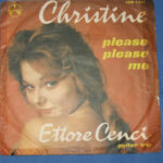 Christine / Please Please Me - 7&Quot; Italy