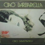 Ciao Barbarella / Via Da Lei - 7&Quot;