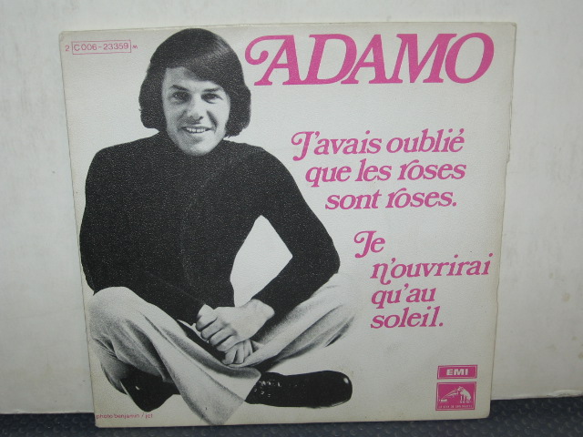 J'AVAIS OUBLIE' QUE LES ROSES SONT ROSES - 7" FRANCIA