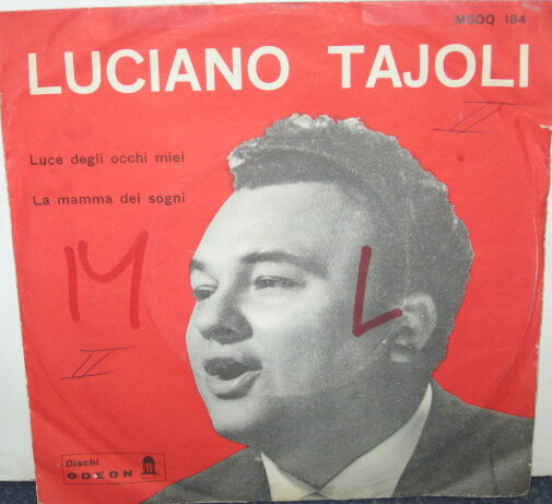 LUCE DEGLI OCCHI MIEI / LA MAMMA DEI SOGNI - 7"