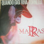 Quando Gigi Riva Tornera' / Uomo Bianco - 7&Quot;