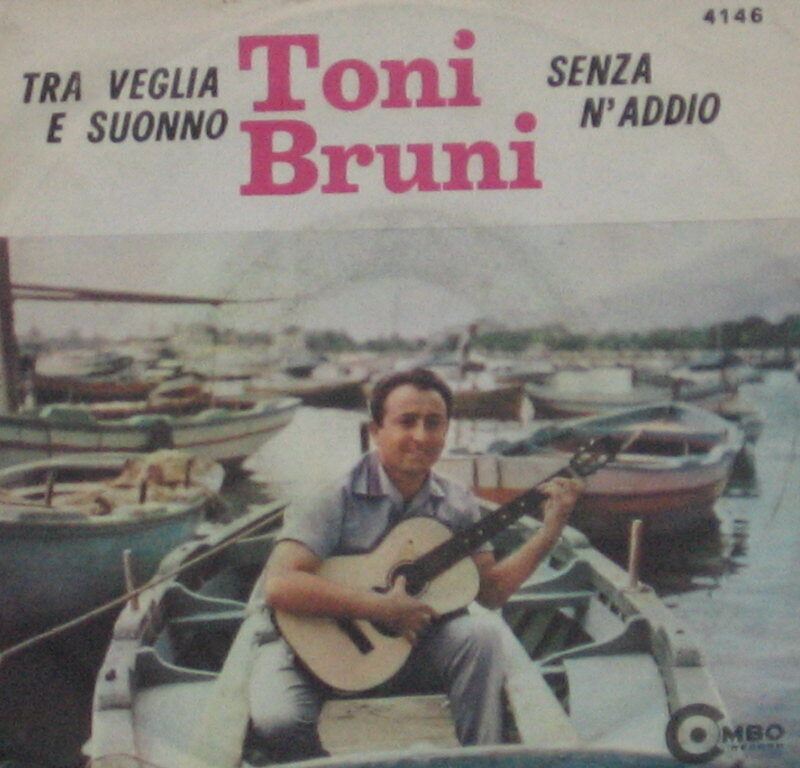 TRA VEGLIA E SUONNO / SENZA N'ADDIO - 7"