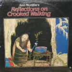 Ann Mortifee - Reflections On Crooked Walking