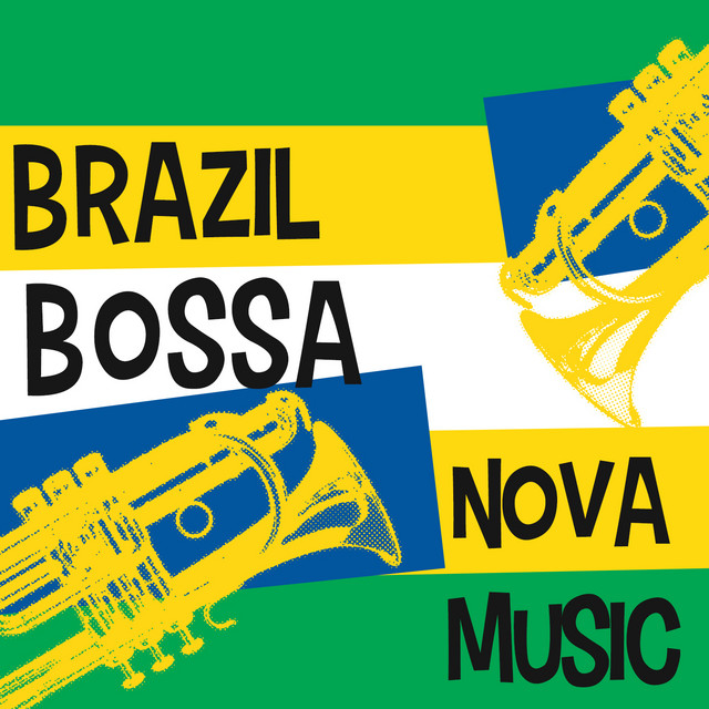 BRAZILIAN - BOSSA NOVA