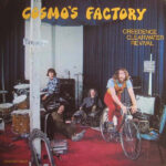 CREEDENCE CLEARWATER REVIVAL COSMO'S FACTORY - 180 GRAM BLUES ROCK LP