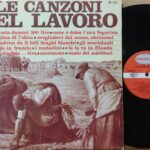 Various – Le Canzoni Del Lavoro - Canti Politici Lp