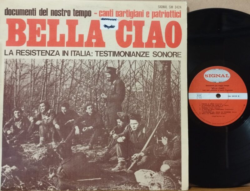 Various – Bella Ciao - La Resistenza In Italia: Testimonianze Sonore - Canti Politici Lp