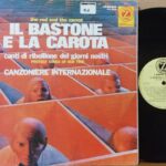 Canzoniere Internazionale – Il Bastone E La Carota - Canti Politici Lp