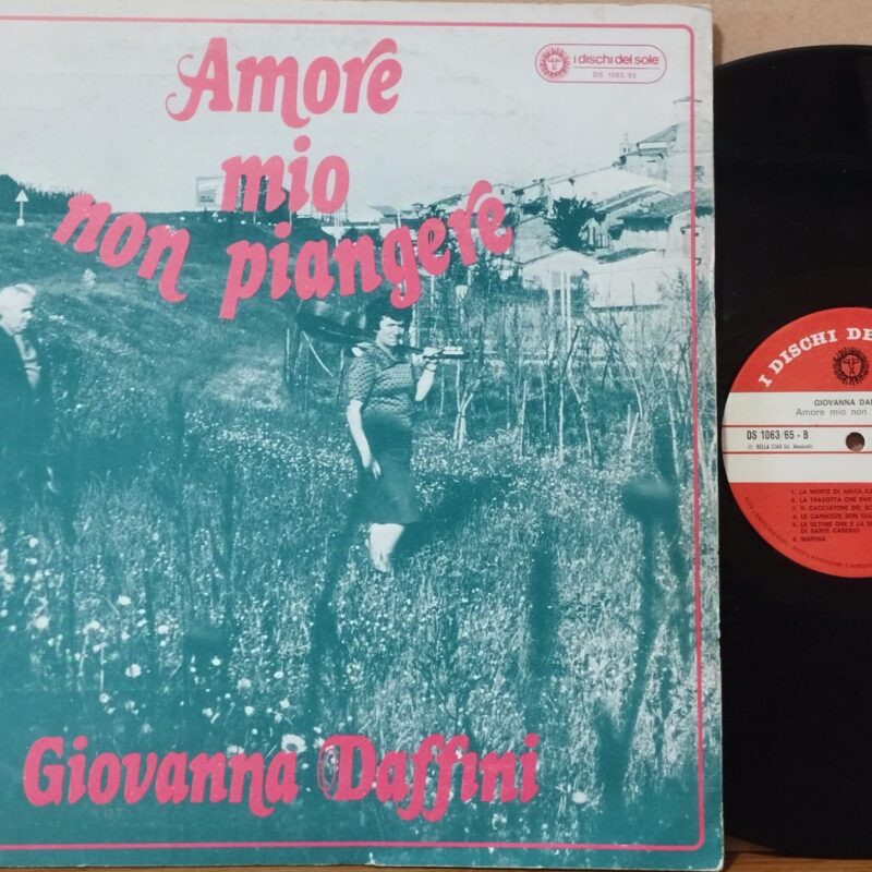 Giovanna Daffini – Amore Mio Non Piangere - CANTI POLITICI LP