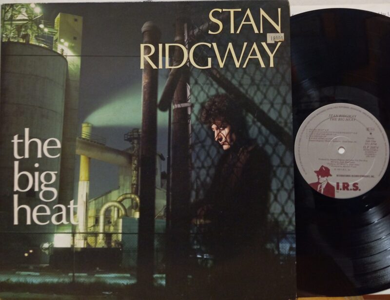 Stan Ridgway The Big Heat - 1°St Eu New Wave Rock Lp