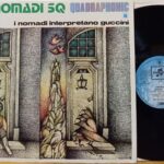 Nomadi I Nomadi Interpretano Guccini - 1°St Italy Quadraphonic Band Italiane Lp