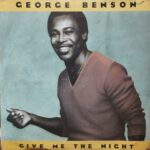 George Benson – Give Me The Night - Soul 7&Quot;