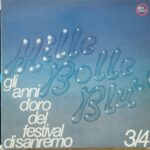 Various – Mille Bolle Blu 3 / 4 - Gli Anni D'Oro Del Festival Di Sanremo - Musica Italiana Lp