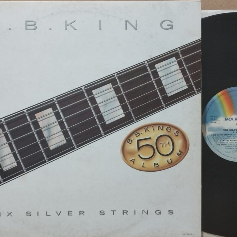 B.B. King – Six Silver Strings - blues lp