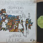 La Pequeña Compañía – Al Principio Boleros Y Al Final La Juerga- Musica Etnica Lp