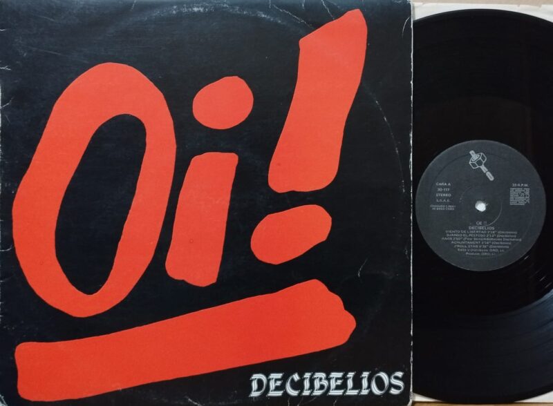 Decibelios – Oi! Band Punk Lp