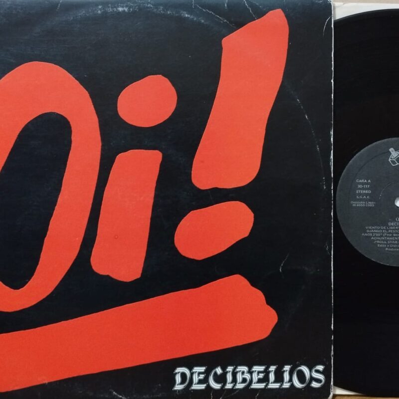 Decibelios – Oi! band punk lp