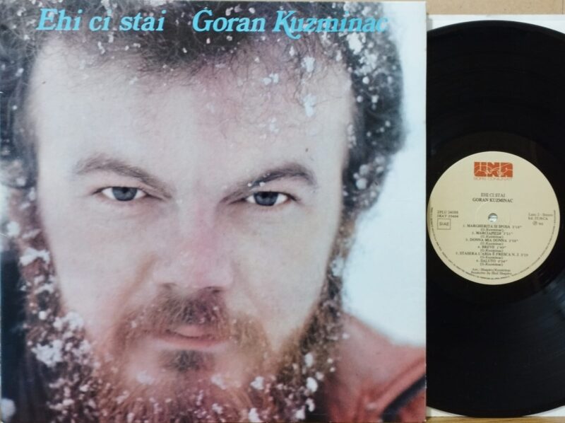 Goran Kuzminac – Ehi Ci Stai Uomini Italiani Lp