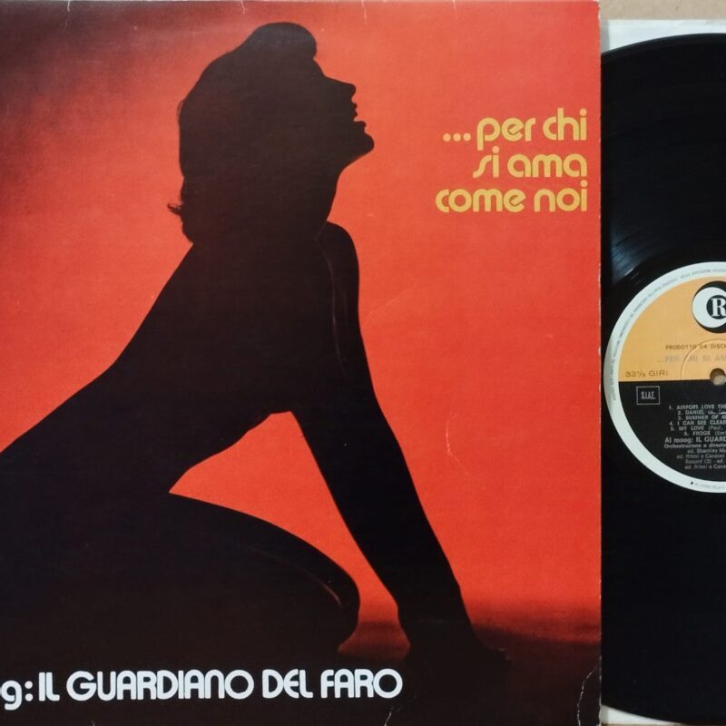 Il Guardiano Del Faro – ... Per Chi Si Ama Come Noi uomini italiani lp