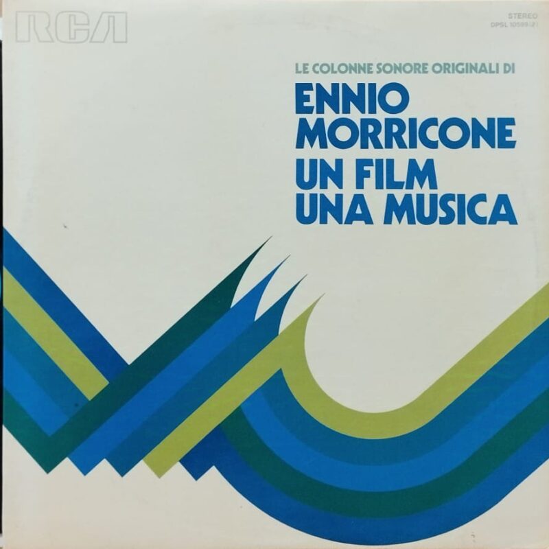 Ennio Morricone – Un Film Una Musica - Le Colonne Sonore Originali - soundtracks lp