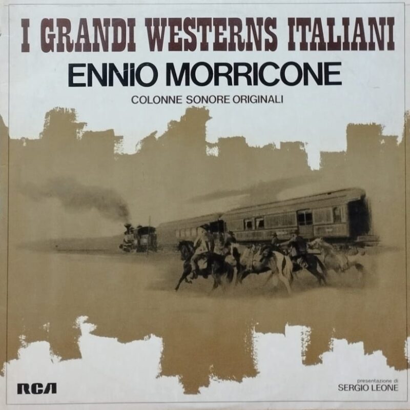 Ennio Morricone – I Grandi Westerns Italiani soundtracks lp