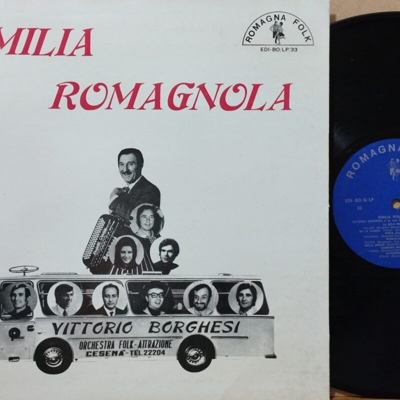 Emilia Romagnola - Vittorio Borghesi - uomini italiani lp