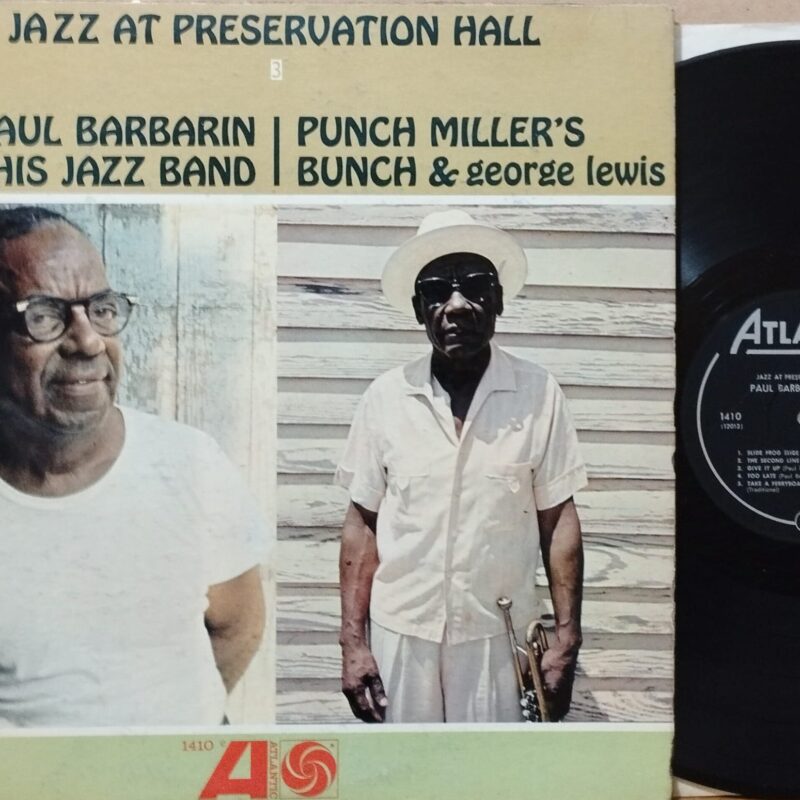 Paul Barbarin & His Jazz Band / Punch Miller's Bunch & George Lewis – Jazz At Preservation Hall III - Jazz lp