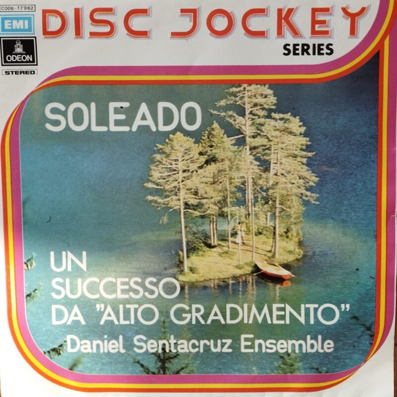 Daniel Sentacruz Ensemble – Soleado band italiani 7"