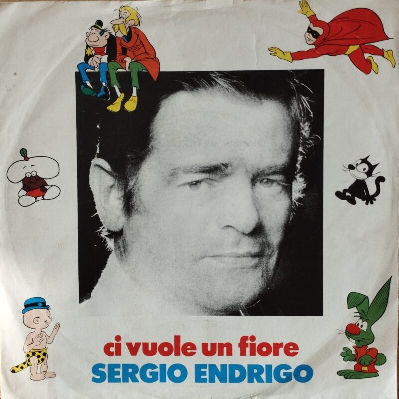 Sergio Endrigo – Ci Vuole Un Fiore uomini italiani 7"