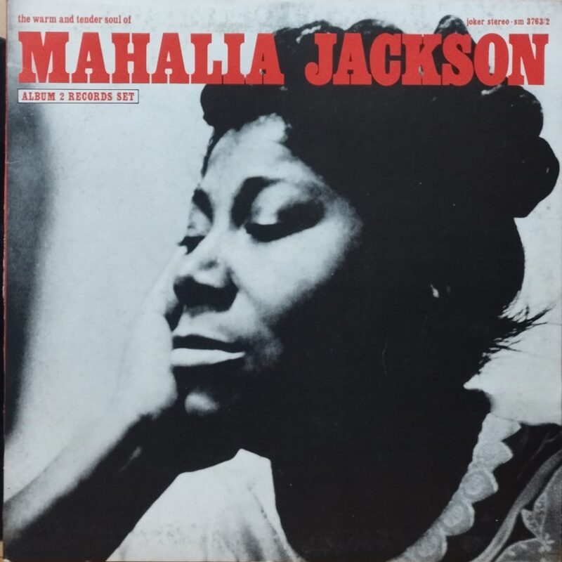 Mahalia Jackson – The Warm And Tender Soul Of Mahalia Jackson soul e jazz lp