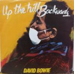 David Bowie Up The Hill Backwards - 7&Quot; Uk Black Label Uomini Rock 45 - 7&Quot;