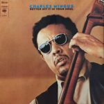 Charles Mingus – Better Git It In Your Soul Jazz Lp