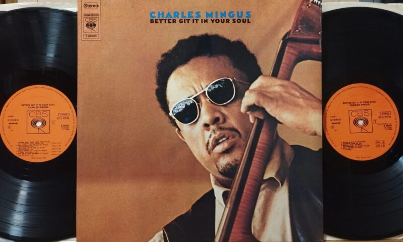 Charles Mingus – Better Git It In Your Soul Jazz Lp