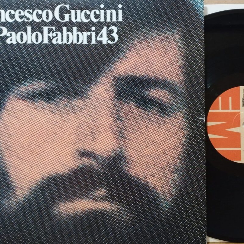 Francesco Guccini – Via Paolo Fabbri 43 uomini italiani lp