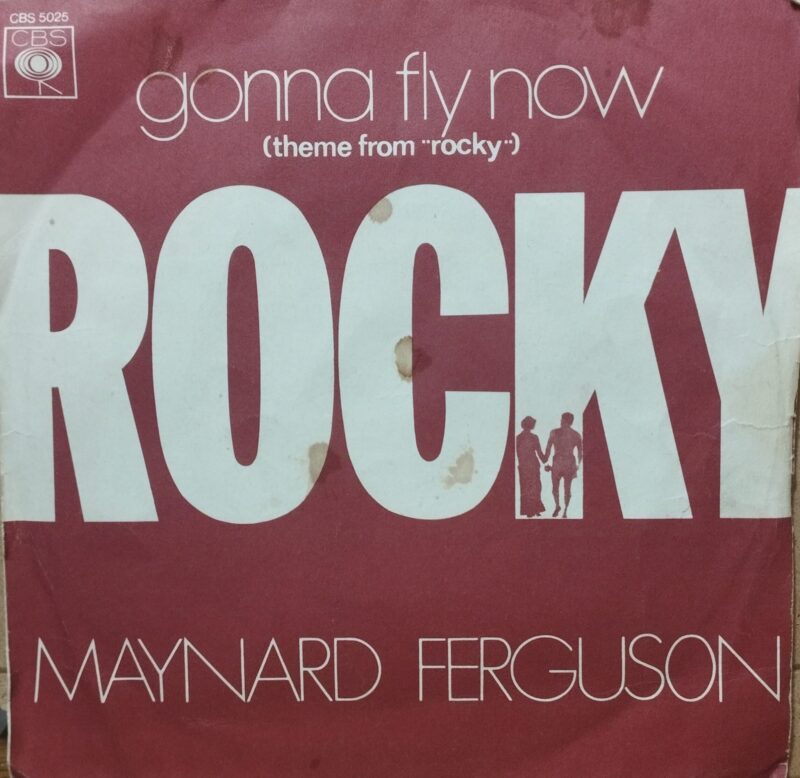 Maynard Ferguson – Gonna Fly Now (Theme From &Quot;Rocky&Quot;) Soundtrack 7&Quot;Maynard Ferguson – Gonna Fly Now (Theme From &Quot;Rocky&Quot;) Soundtrack 7&Quot;