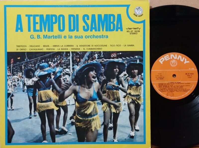 G. B. Martelli E La Sua Orchestra* – A Tempo Di Samba Brazilian Lp