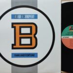 Bad Company – Fame And Fortune - Band Rock Anni 70 Lp