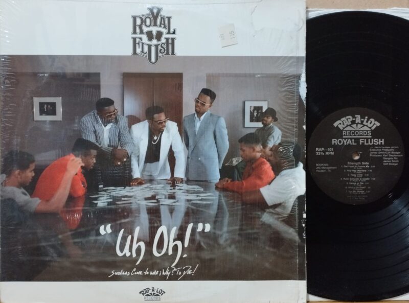 Royal Flush – &Quot;Uh Oh!&Quot; - Suckers Come To War; Why? To Die! - Hip Hop Lp